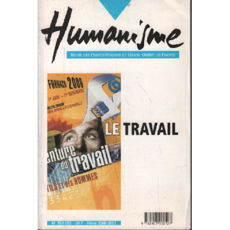 Le travail / humanisme n° 252-253