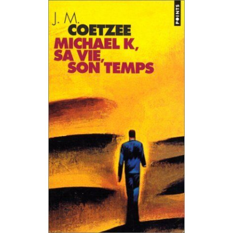 Michael K sa vie son temps