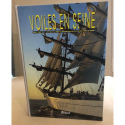 Voiles en seine / rouen 1989 le rassemblemet des plus grands...