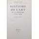 Histoire de l' ART : de la prehistoire à nos jours (nombreuses...