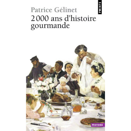2000 ans d'histoire gourmande