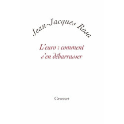 L'euro : comment s'en débarrasser