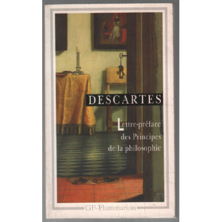 Lettre-préface Des 'principes De La Philosophie'
