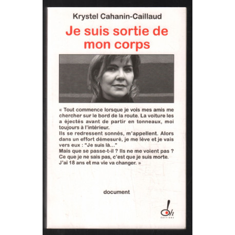 Je suis sortie de mon corps
