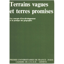 Terrains vagues et terres promises / les concepts...