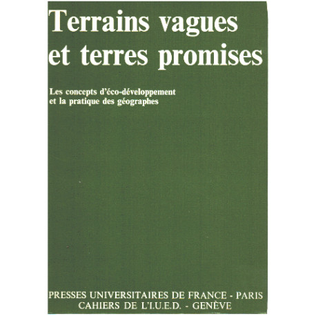 Terrains vagues et terres promises / les concepts...