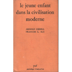 Le jeune enfant dans la civilisation moderne