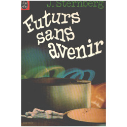 Futurs sans avenir