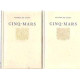 Cinq-mars/ 2 tomes