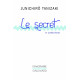 Le secret et autres textes