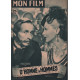 D'homme à hommes / revue mon film n° 143 jean-louis barrault...