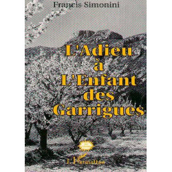 Adieu a l'Enfant des Garri-Gues (l')