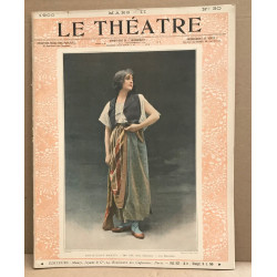Le théâtre revue mensuelle illustrée n° 30 / nombreuses photographies