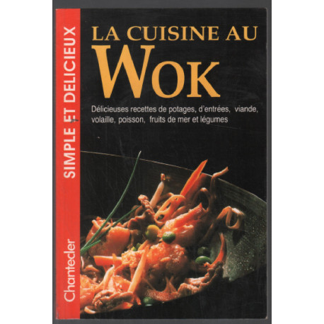 La cuisine au wok