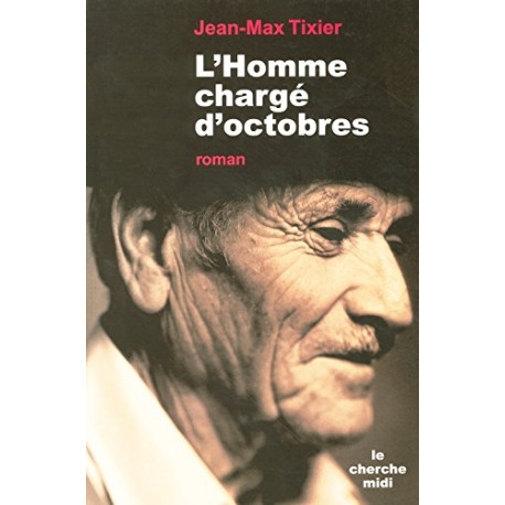 L'Homme chargé d'octobres