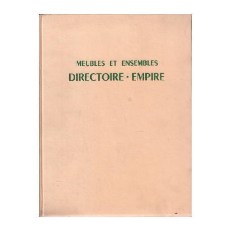 Meubles et ensembles : directoire empire
