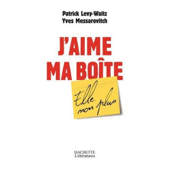 J'aime ma boîte elle non plus