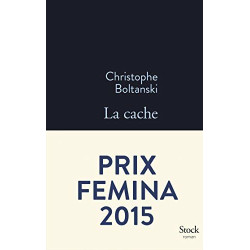 La cache - Prix Femina 2015
