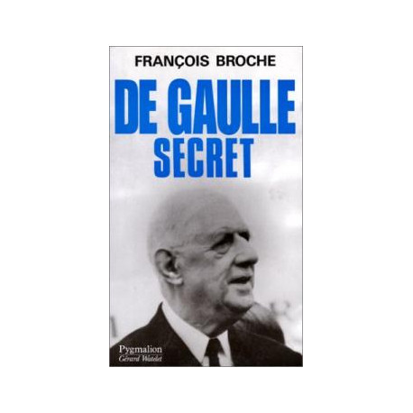 De gaulle secret