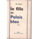 La fille du palais bleu (rare)
