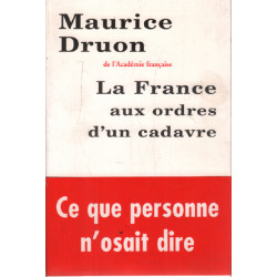 La France aux ordres d'un cadavre