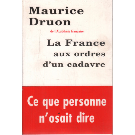 La France aux ordres d'un cadavre