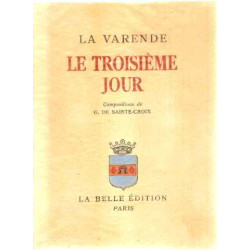 Le troisieme jour / compositions de sainte-croix