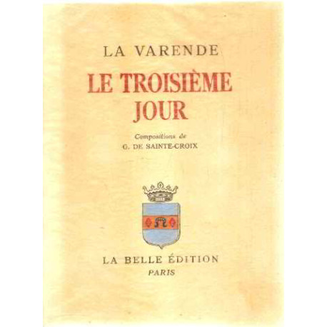 Le troisieme jour / compositions de sainte-croix