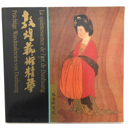 La quintessence de l' Art de Dunhuang