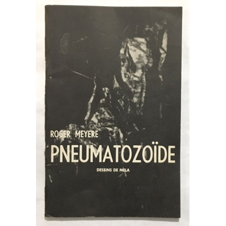 Pneumatozoide (dessins de Mela)