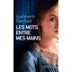 Les mots entre mes mains