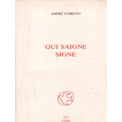 Qui saigne signe