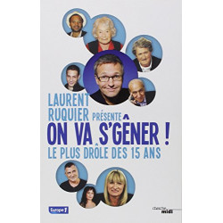 On va s'gêner