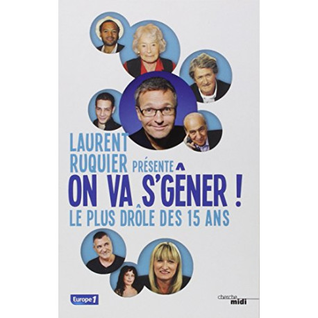 On va s'gêner