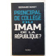 Principal de collège ou imam de la république