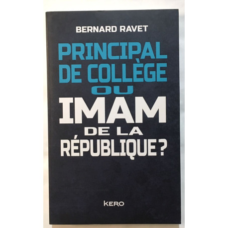 Principal de collège ou imam de la république
