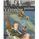 Véronèse : Profane