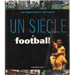 Un siècle de football