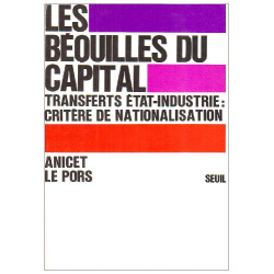 Les bequilles du capital / tranferts etat-industrie : critere de...