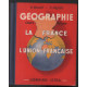 Géographie : la France et l'union Francaise ( cours moyen des...