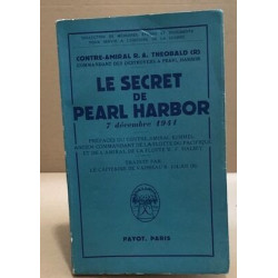 Le secret de pearl horbor / 7 decembre 1941