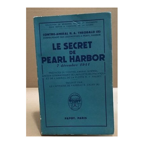 Le secret de pearl horbor / 7 decembre 1941