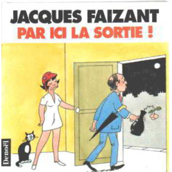 Par ici la sortie ! (dessins du figaro 1993)