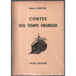 Contes des temps heureux