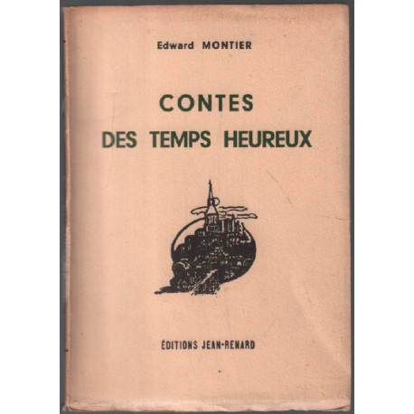 Contes des temps heureux