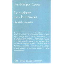 Le nucléaire sans les français qui décide ? qui profite