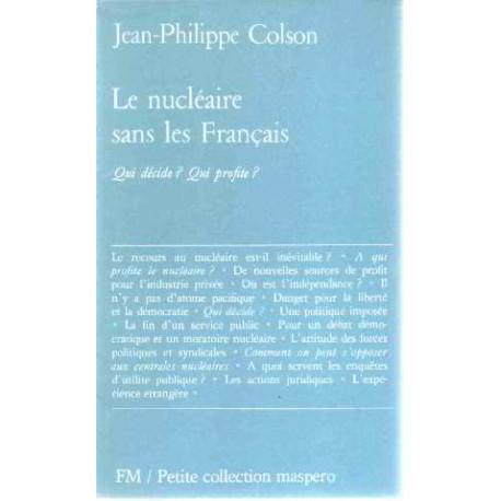 Le nucléaire sans les français qui décide ? qui profite