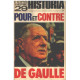 Historia hors serie 29 / pour et contre de gaulle