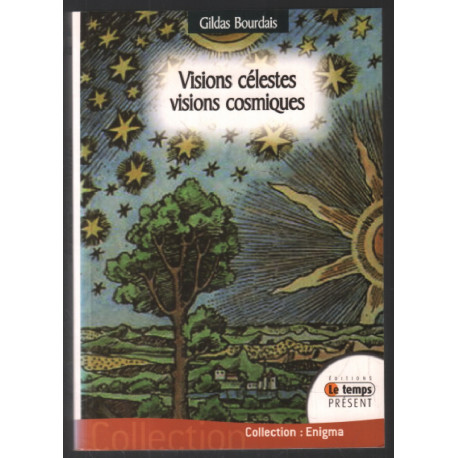 Visions célestes - Visions cosmiques