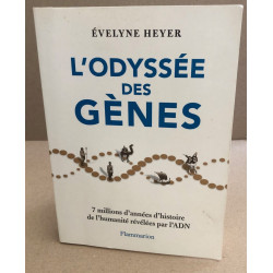 L'Odyssée des gènes